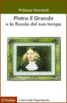 Pietro il Grande e la Russia del suo tempo