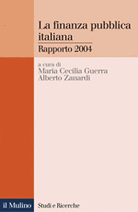 La finanza pubblica italiana. Rapporto 2004