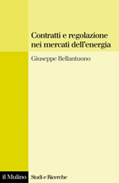 copertina Contratti e regolazione nei mercati dell'energia