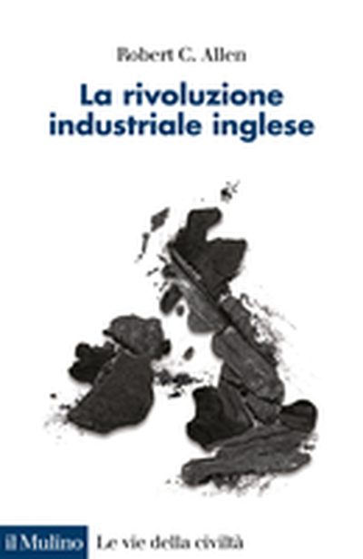 Copertina La rivoluzione industriale inglese