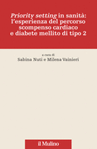 Priority setting in sanità: l'esperienza del percorso scompenso cardiaco e diabete mellito di tipo 2