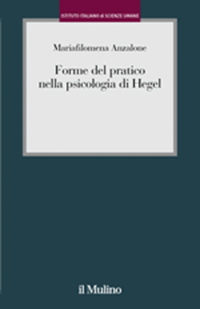 Cover Forme del pratico nella psicologia di Hegel