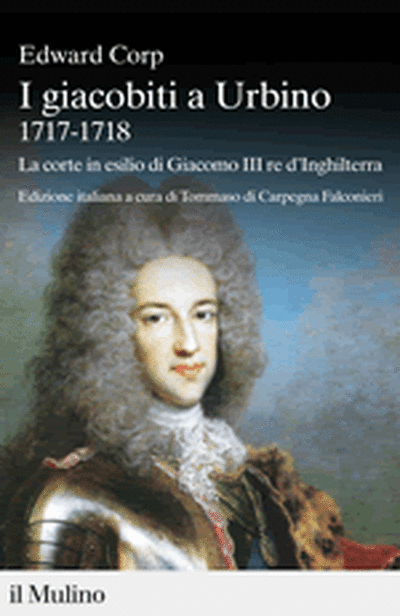 Copertina I giacobiti a Urbino, 1717-1718