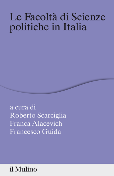 Cover Le Facoltà di Scienze politiche in Italia