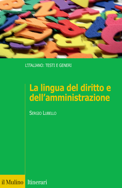 Cover La lingua del diritto e dell'amministrazione