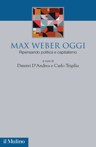 Max Weber oggi