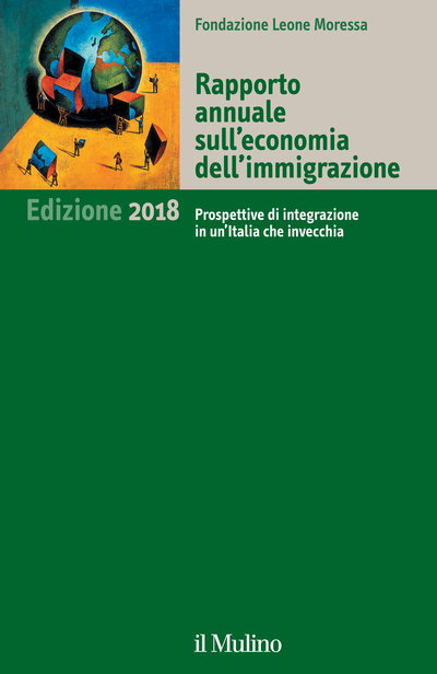 Cover Rapporto annuale sull'economia dell'immigrazione. Edizione 2018