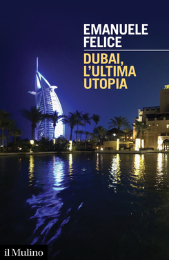 copertina Dubai, l'ultima utopia