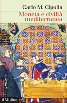 Money, Prices, and Civilization in the Mediterranean World