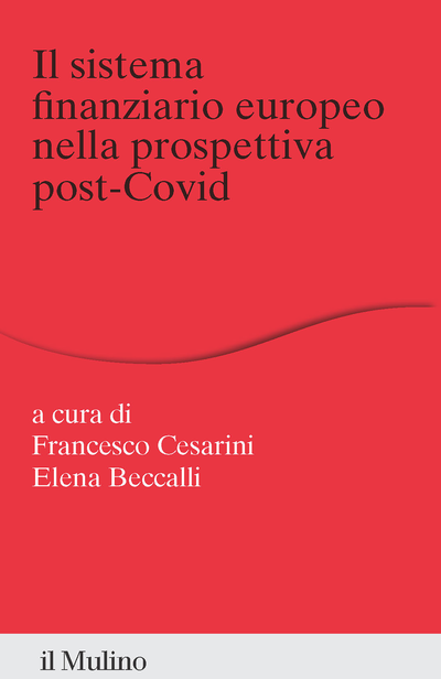 Copertina Il sistema finanziario europeo nella prospettiva post-Covid