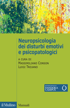 Neuropsicologia dei disturbi emotivi e psicopatologici